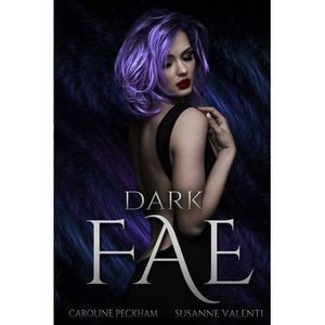Dark Fae -- Caroline Peckham